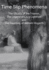 Time Slip Phenomena: The Ghosts of the Trianon, The Legend of Lucy Lightfoot and The Haunting of William Hogarth