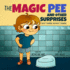 The Magic Pee and Other Surprises: Toilet Training Without Shaming