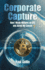 Corporate Capture: How I Made Millions on Btc and Cured My Cancer