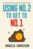 Using No. 2 to Get to No. 1: the Shockingly Insightful, Full-of-Crap Self-Help Book