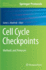 Cell Cycle Checkpoints: Methods and Protocols