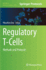 Regulatory T-Cells: Methods and Protocols