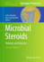 Microbial Steroids: Methods and Protocols