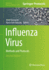 Influenza Virus: Methods and Protocols