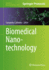 Biomedical Nanotechnology