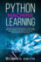 Python Machine Learning: the Crash Course for Beginners to Programming and Deep Learning, Artificial Intelligence, Neural Networks and Data Sci