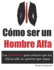 Como ser un Hombre Alfa