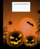 Composition Notebook: Halloween Themed Notebook|Perfect for Party Favors, School Notes, Gifts, Diary, Creative Writing