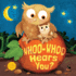 Whoo-Whoo Hears You? : a Bedtime Flap Book