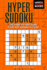 Hyper Sudoku: 250 Hard to Very Hard Four-Box Sudoku Puzzles