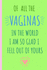 Of All the Vaginas in the World I Am So Glad I Fell Out of Yours: Notebook, Blank Journal, Funny Gift for Mothers Day Or Birthday. (Great Alternative to a Card)