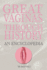 Great Vaginas Through History-an Encyclopedia: 110-Page Blank Lined Journal (Funny Fake Book Covers By the Nasty)