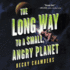 The Long Way to a Small, Angry Planet (the Wayfarers Series, Book 1)