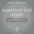 Habits of the Heart, Updated Edition: Individualism and Commitment in American Life