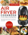 Air Fryer Cookbook for Beginners #2019: Easy, Healthy and Low Carb Air Fryer Recipes That Are Easy-to-Remember Made for Very Busy People