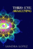 Third Eye Awakening: A Practical Guide on How to Open Your Third Eye Chakra, Enhance Psychic Intuition, Relieve Stress and Anxiety, Attain Inner Peace and Reach Higher Consciousness