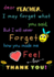 Dear Teacher I May Forget What You Said, But I Will Never Forget How You Made Me Feel Love Thank You: Teacher Notebook Gift | Teacher Gift...Gift for Teachers | 7"X 10" Inches, 100 Pages