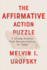 The Affirmative Action Puzzle a Living History From Reconstruction to Today