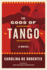 The Gods of Tango: a Novel