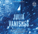 Julia Vanishes (Audio Cd)