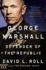 George Marshall Defender of the Republic