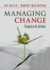 Managing Change: Enquiry and Action