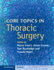 Core Topics in Thoracic Surgery