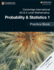Cambridge International AS & A Level Mathematics: Probability & Statistics 1 Practice Book