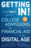 Getting in: the Zinch Guide to College Admissions & Financial Aid in the Digital Age