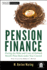 Pension Finance Putting the Risks and Costs of Defined Benefit Plans Back Under Your Control 708 Wiley Finance