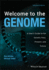 Welcome to the Genome: A User's Guide to the Genetic Past, Present, and Future