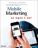 Mobile Marketing: an Hour a Day