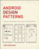 Android Design Patterns: Interaction Design Solutions for Developers