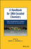 A Handbook for Dna-Encoded Chemistry: Theory and Applications for Exploring Chemical Space and Drug Discovery