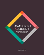 Javascript and Jquery: Interactive Front-End Development, Duckett, Jon