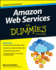 Amazon Web Services for Dummies