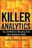 Killer Analytics Top 20 Metrics Missing From Your Balance Sheet Wiley and Sas Business Series