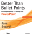 Better Than Bullet Points: Creating Engaging E-Learning With Powerpoint