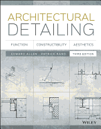 Architectural Detailing: Function, Constructibility, Aesthetics