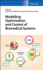 Modelling Optimization and Control of Biomedical Systems