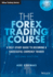 The Forex Trading Course: A Self-Study Guide to Becoming a Successful Currency Trader