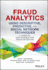 Fraud Analytics Using Descriptive, Predictive, and Social Network Techniques: a Guide to Data Science for Fraud Detection (Wiley and Sas Business Series)