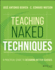 Teaching Naked Techniques a Practical Guide to Designing Better Classes Wile01