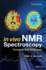 In Vivo Nmr Spectroscopy Principles and Techniques