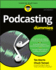 Podcasting for Dummies 3e (for Dummies (Computer/Tech))