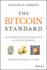 The Bitcoin Standard: the Decentralized Alternative to Central Banking
