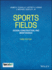 Sports Fields Design, Construction, and Maintenance