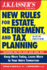 Jk Lassers New Rules for Estate, Retirement, and Tax Planning