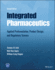 Integrated Pharmaceutics  Applied Preformulation, Product Design, and Regulatory Science, 2nd Edition
