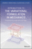 Introduction to the Variational Formulation in Mechanics: Fundamentals and Applications